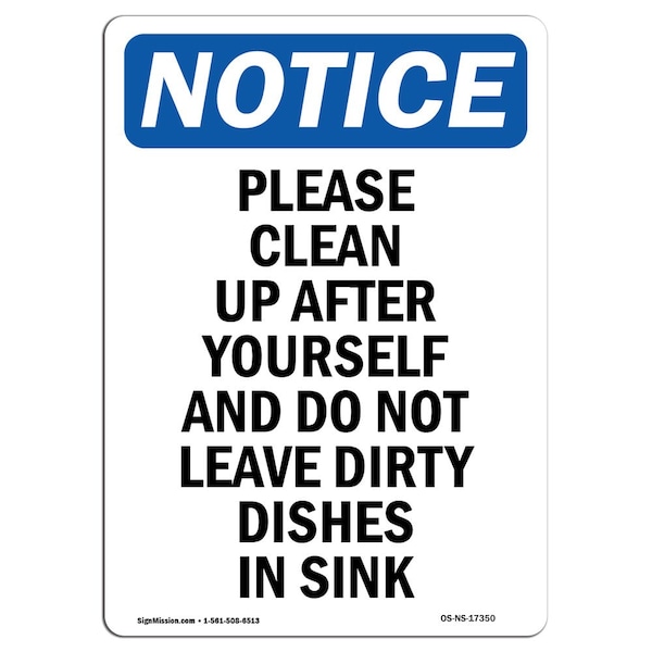 Safety Sign, OSHA Notice, 5" Height, Please Clean Up After Yourself Sign, Portrait, 10PK